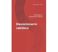 Devocionario católico: Oraciones y devociones diarias