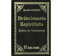 Devocionario espiritista : libro de oraciones