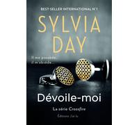 Dévoile-moi Bared to you - la série crossfire - Sylvia Day - J'ai Lu - broché - Roman