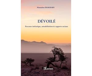 Dévoilé: Parcours initiatique, autodéfinition & rapports sociaux