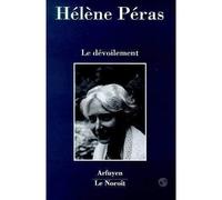 Devoilement (le) - H PERAS - Arfuyen - broché - Livre