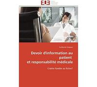 Devoir D'information Au Patient Et Responsabilité Médicale