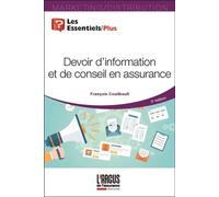 Devoir d'information et de conseil en assurance - François Couilbault - L'Argus de l'Assurance Editions - ebook (ePub) - Etude
