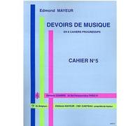 Mayeur - Devoirs De Musique Cahier 5