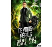 Devoirs et périls: Les Dahlias bleus, T2