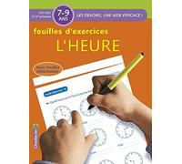 DEVOIRS - FEUILLES D'EX. L'HEURE (7-9 ANS)