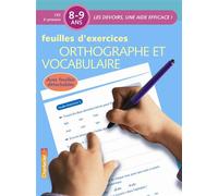 Devoirs orthographe et vocabulaire 8-9 ans - feuilles d'exercices - I. Vervaet - Chantecler - broché - Document jeunesse