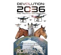 Devolution: 2036 - The Truth Is Not Enough