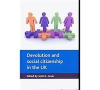 Devolution and Social Citizenship in the UK