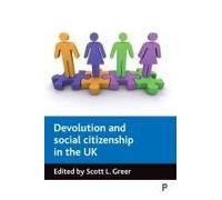 Devolution and Social Citizenship in the UK