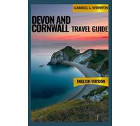 DEVON AND CORNWALL TRAVEL GUIDE