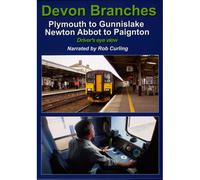 Devon Branches: Plymouth To Gunnislake - Newton Abbot - Driver's Dvd