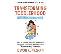 Devon Kuntzman Transforming Toddlerhood (Relié)