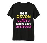 Devon Lady Quelle est ta Superpuissance Devon Day T-Shirt Haut de Gamme
