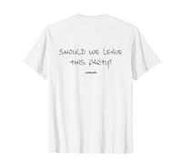 DEVONS-Nous Quitter Cette FÊTE ? Les Fans de LIVELIFE X Love Date sont de Retour T-Shirt