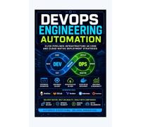 DEVOPS ENGINEERING AUTOMATION CI/CD: pipelines infrastructure as code and cloud-native deployment strategies
