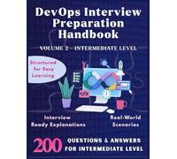 DevOps Interview Preparation Handbook : Intermediate Level: Crack DevOps Interviews easily | Hands-On Guide | Step-by-Step Answer | DevOps Interview Questions with Answers | DevOps Engineer roles