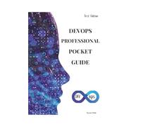 DEVOPS PROFESSIONAL POCKET GUIDE: 2nd Edition