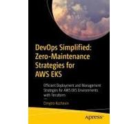 Devops Simplified: Zero-Maintenance Strategies For Aws Eks