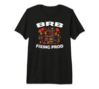 Devops Software Engineer BRB Fixing Prod T-Shirt Haut de Gamme