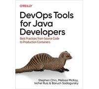 DevOps Tools for Java Developers by Baruch Sadogursky Baruch Sadogursky (Auteur)