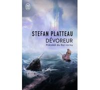 Dévoreur - Précédé De Le Roi Cornu