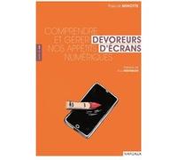 Dévoreurs d'écran Pascal Minotte (Auteur)