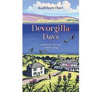 Devorgilla Days: A memoir of hope and healing