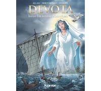 Devota Itinéraire d'une martyre, de la Corse à Monaco - Yvon Bertorello - Plein Vent - cartonné - Bande dessinée