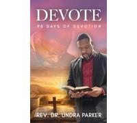 DEVOTE: 90 Days of Devotion