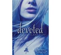 Devoted by Hilary Duff Hilary Duff (Auteur)