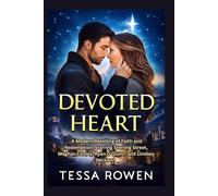 Devoted Heart: A Modern Retelling of Faith and Redemption, Starring Sterling Street, Meghan Cooley, Ryan O'Quinn, and Lindsey McKeon