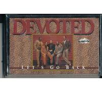 Devoted - Let's Go Back