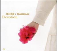 Cheb i Sabbah - Devotion [Import]