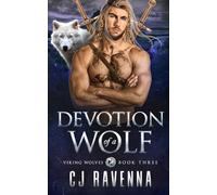 Devotion of a Wolf (Viking Wolves Book 3): A Gay Paranormal Second-Chance Amnesia Romance