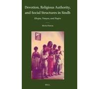 Devotion, Religious Authority, And Social Structures In Sindh