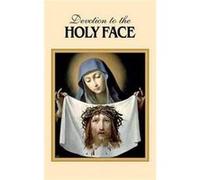 Devotion to the Holy Face by Mary Frances Lester Mary Frances Lester (Auteur)