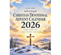 Devotional Advent Calendar for Adults: Large Print. Still & Bright. One Bible Verse and a Quiet Page a Day Through December | A Christmas Gift Idea for Mom, Dad, Seniors, and Grandparents