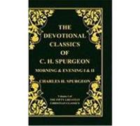 Devotional Classics of C. H. Spurgeon Spurgeon, Charles Haddon (Auteur)