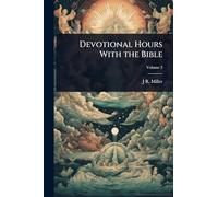 Devotional Hours With the Bible