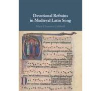 Devotional Refrains In Medieval Latin Song