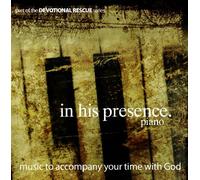 Devotional Rescue Series - in His Presence-Piano [Import]