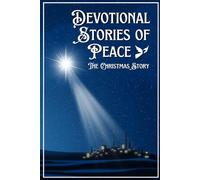 Devotional Stories of Peace: The Christmas Story