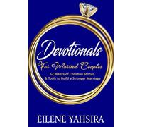 Devotionals For Married Couples: 52-Weeks of Christian Stories & Tools to Build a Stronger Marriage (Best Christian Gift for Couples ... Christmas or Easter Present 2025-2026)