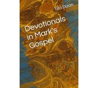 Devotionals in Mark's Gospel