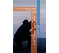 Devotionals with a spine presents Prayers from the fire: Words forged in suffering, faith tested by flame