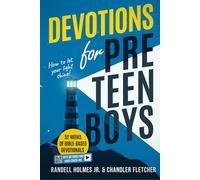 Devotions for Preteen Boys: 52 Weeks of Bible-Based Devotionals with QR Codes and Video Check-Ins