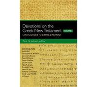 Devotions On The Greek New Testament Vol Paul Norman Jackson, (Auteur)