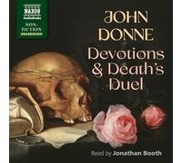Devotions Upon Emergent Occasions; Together With Death's Duel