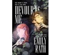 Devour Me A Novel - Emily Rath - Avon - ebook (ePub) - Livre